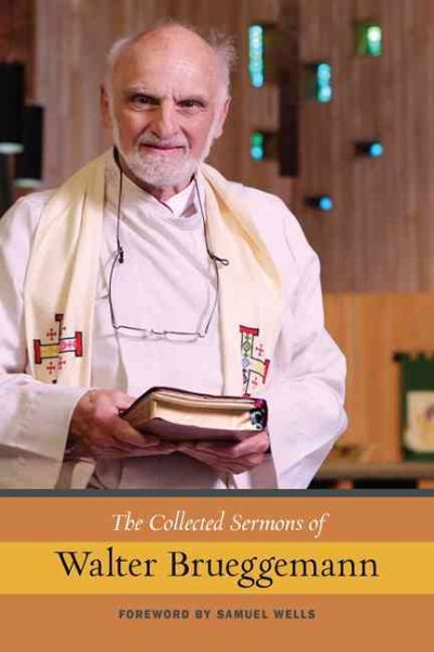 The Collected Sermons of Walter Brueggemann cover