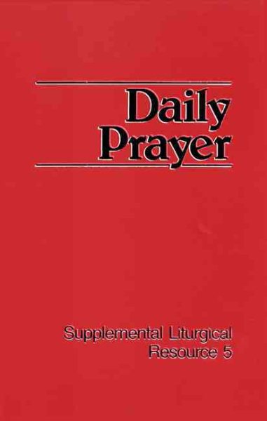 Daily Prayer (SLR) (Supplemental Liturgical Resources) cover