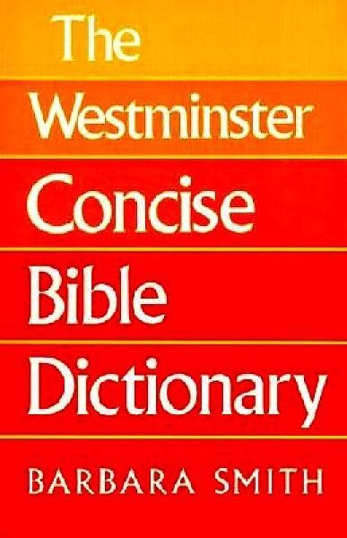 The Westminster Concise Bible Dictionary cover