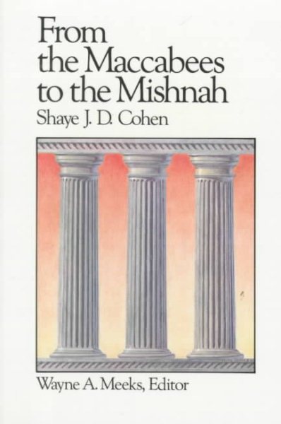 From the Maccabees to the Mishnah (Library of Early Christianity) cover