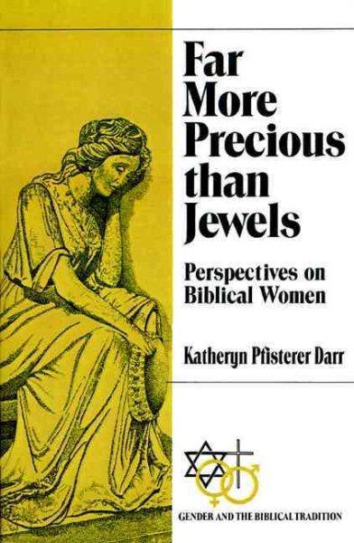 Far More Precious than Jewels (GBT) (Gender and the Biblical Tradition) cover