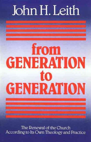 From Generation to Generation (ANNIE KINKEAD WARFIELD LECTURES) cover