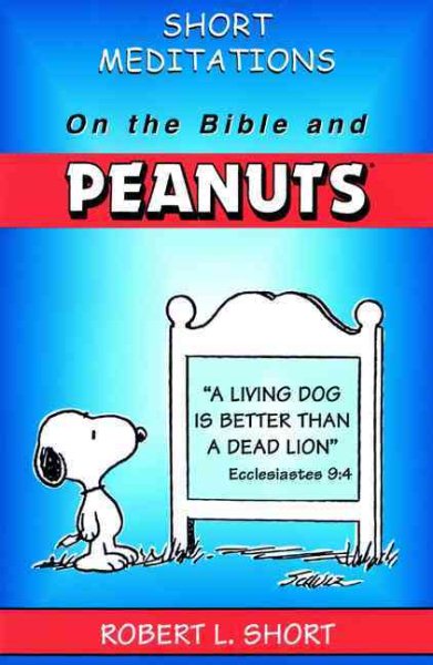 Short Meditations on the Bible and Peanuts cover