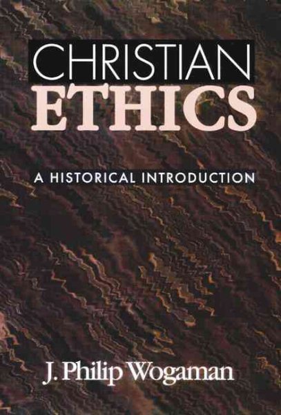 Christian Ethics: A Historical Introduction cover