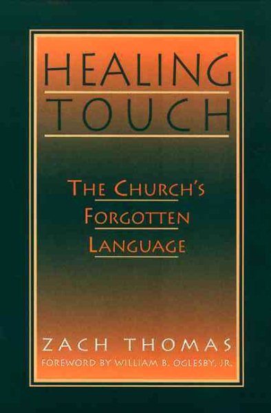 Healing Touch: The Church's Forgotten Language cover