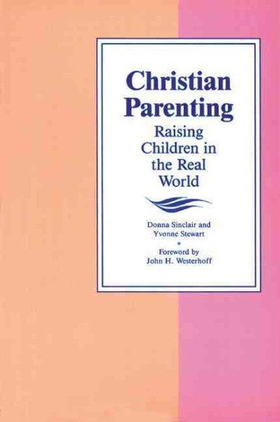 Christian Parenting (Raising Children in the Real World) cover