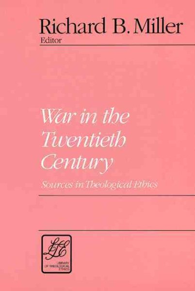 War in the Twentieth Century (Library of Theological Ethics) cover