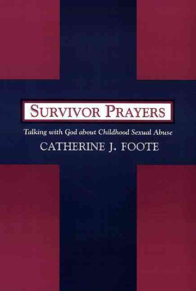 Survivor Prayers: Talking with God about Childhood Sexual Abuse cover