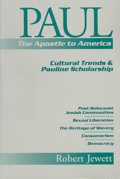Paul the Apostle to America: Cultural Trends and Pauline Scholarship cover