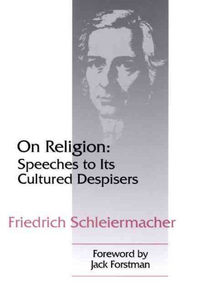 On Religion: Speeches to Its Cultured Despisers cover