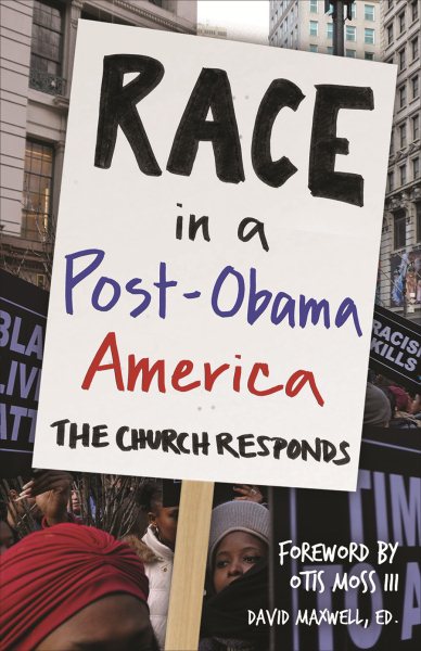 Race in a Post-Obama America: The Church Responds cover