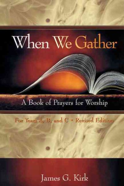 When We Gather: A Book of Prayers for Worship - For Years cover