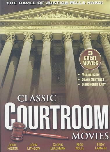 Classic Courtroom Movies (Mesmerized / Death Sentence / Dishonored Lady) cover