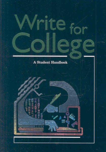 Write for College: A Student Handbook cover