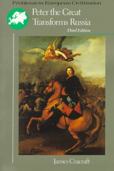 Peter the Great Transforms Russia (Problems in European Civilization) cover