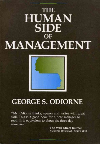 Human Side of Management: Management by Integration and Self-Control cover