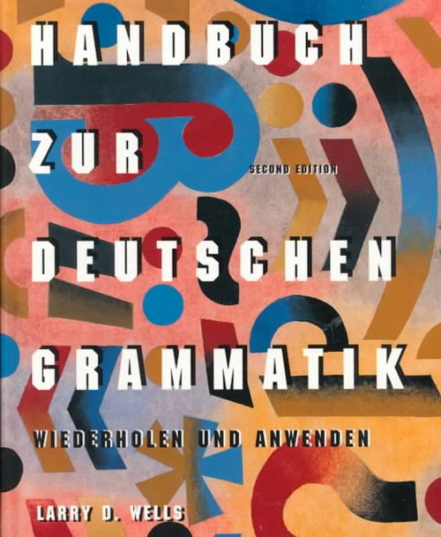 Handbuch Zur Deutschen Grammatik: Wiederholen Und Anwenden (German Edition)