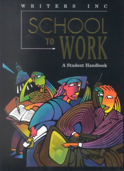 Great Source School to Work: Student Handbook Grades 9-12 (Write Source 2000 Revision) cover