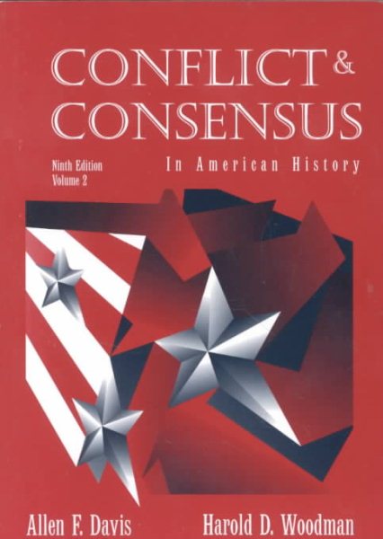 Conflict & Consensus in Modern American History cover