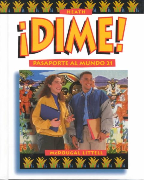 Dime: pasaporte al mundo 21, nivel 3 (Spanish and English Edition) cover