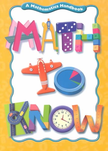 Math to Know: A Mathematics Handbook cover