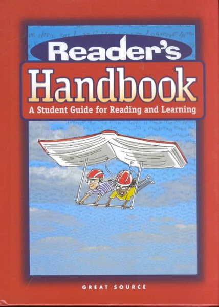 Great Source Reader's Handbook: A Student Guide for Reading and Learning (Great Source Reader's Handbooks)