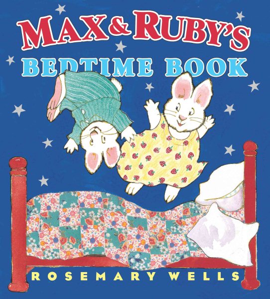 Max and Ruby's Bedtime Book cover