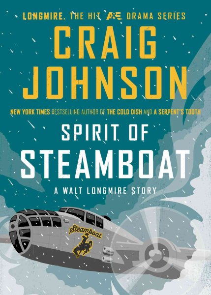Spirit of Steamboat: A Walt Longmire Story cover