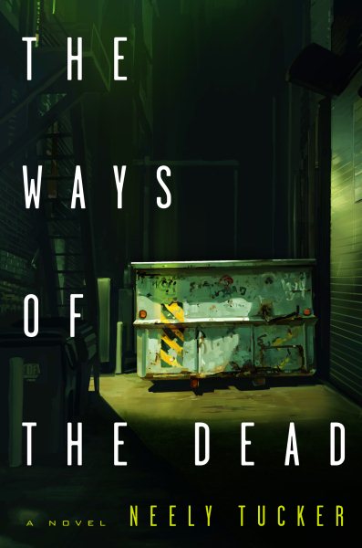The Ways of the Dead: A Novel cover