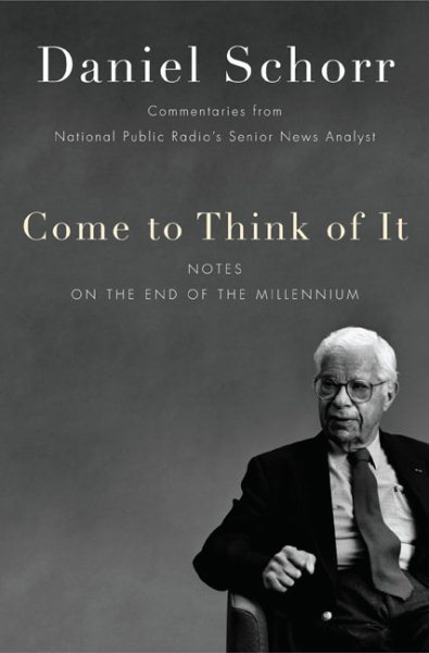 Come to Think of It: Notes on the Turn of the Millennium cover
