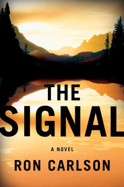 The Signal: A Novel cover