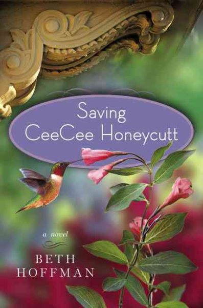 Saving CeeCee Honeycutt: A Novel cover