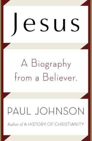 Jesus: A Biography, from a Believer cover