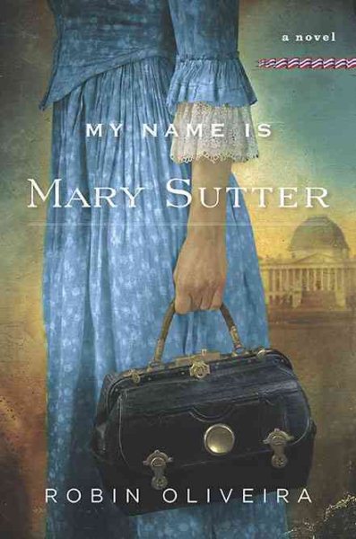 My Name Is Mary Sutter: A Novel cover