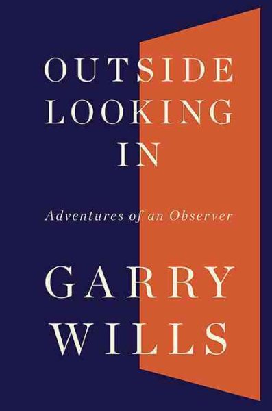 Outside Looking In: Adventures of an Observer cover