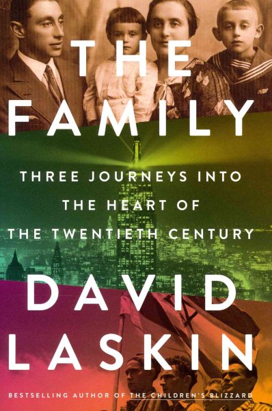 The Family: Three Journeys into the Heart of the Twentieth Century cover
