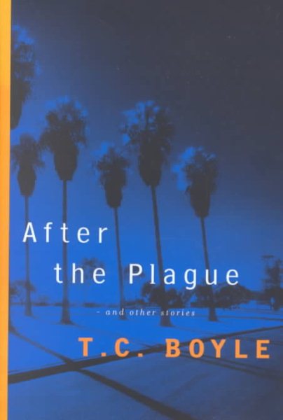 After the Plague: AND OTHER STORIES