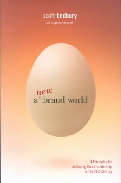 A New Brand World: Eight Principles for Achieving Brand Leadership in the 21st Century cover