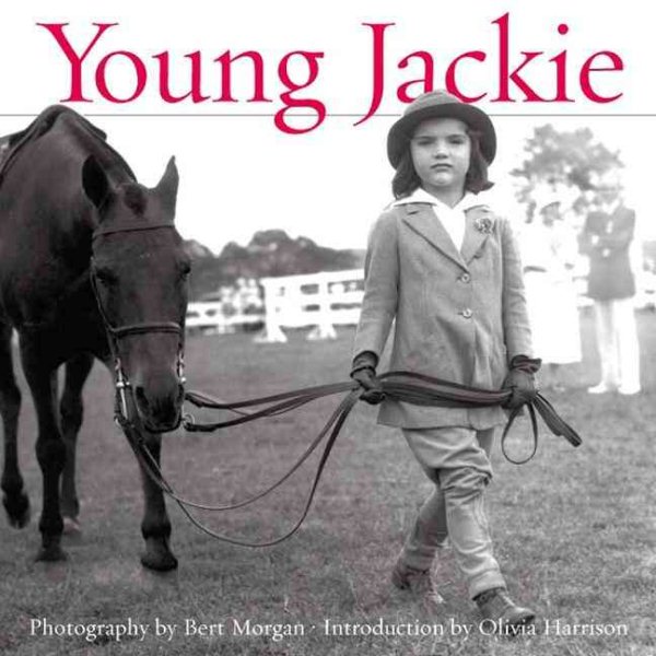 Young Jackie: Photographs of Jacqueline Bouvier cover