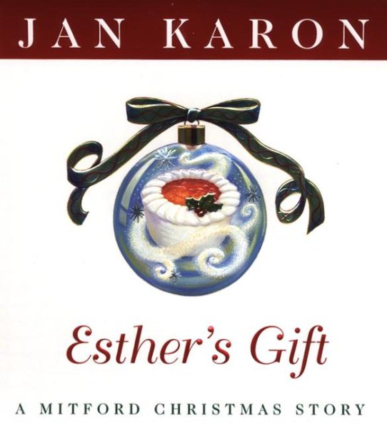 Esther's Gift: A Mitford Christmas Story cover