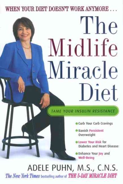 The Midlife Miracle Diet: When Your Diet Doesn't Work Anymore . . . cover