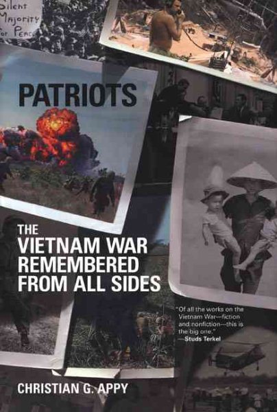 Patriots: The Vietnam War Remembered from All Sides cover
