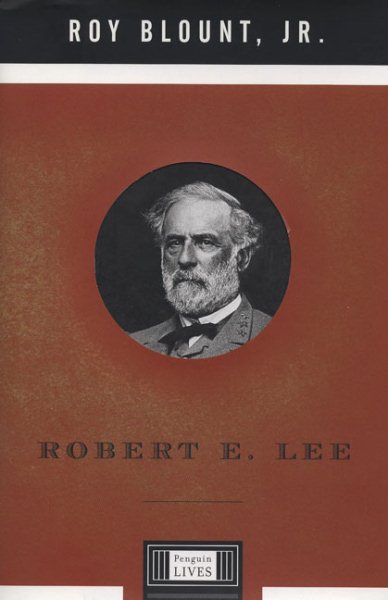 Robert E. Lee (Penguin Lives) cover
