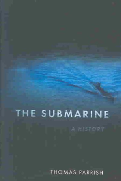 The Submarine: A History cover