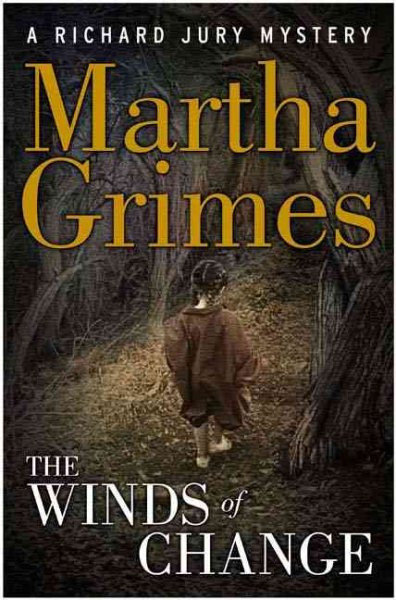 The Winds Of Change: A Richard Jury Mystery cover