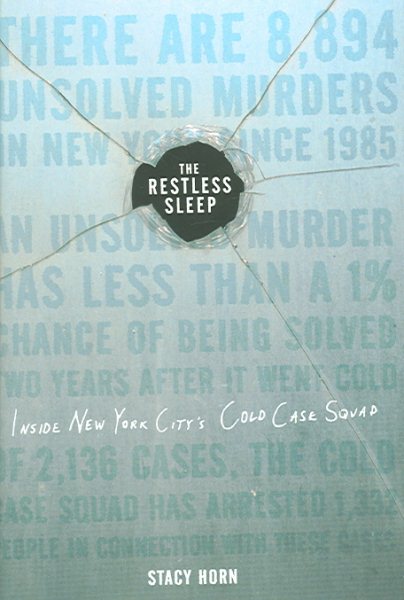 The Restless Sleep: Inside New York City's Cold Case Squad