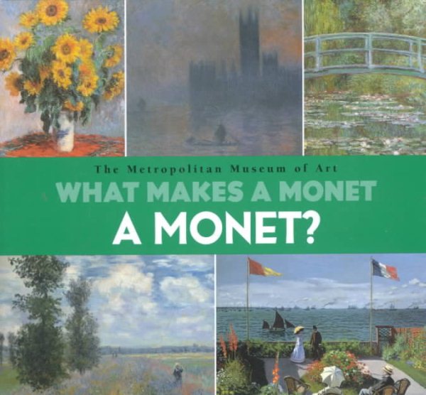 What Makes A Monet A Monet?