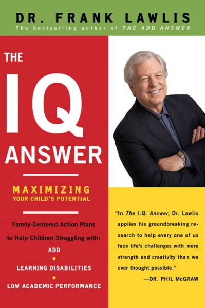 The IQ Answer: Maximizing Your Child's Potential cover