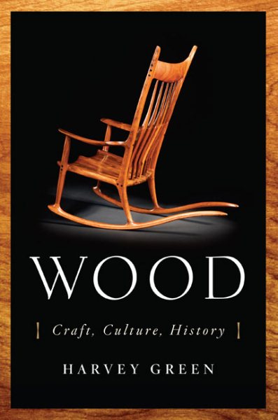 Wood: Craft, Culture, History cover