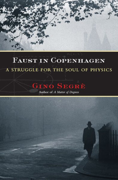 Faust in Copenhagen: A Struggle for the Soul of Physics cover